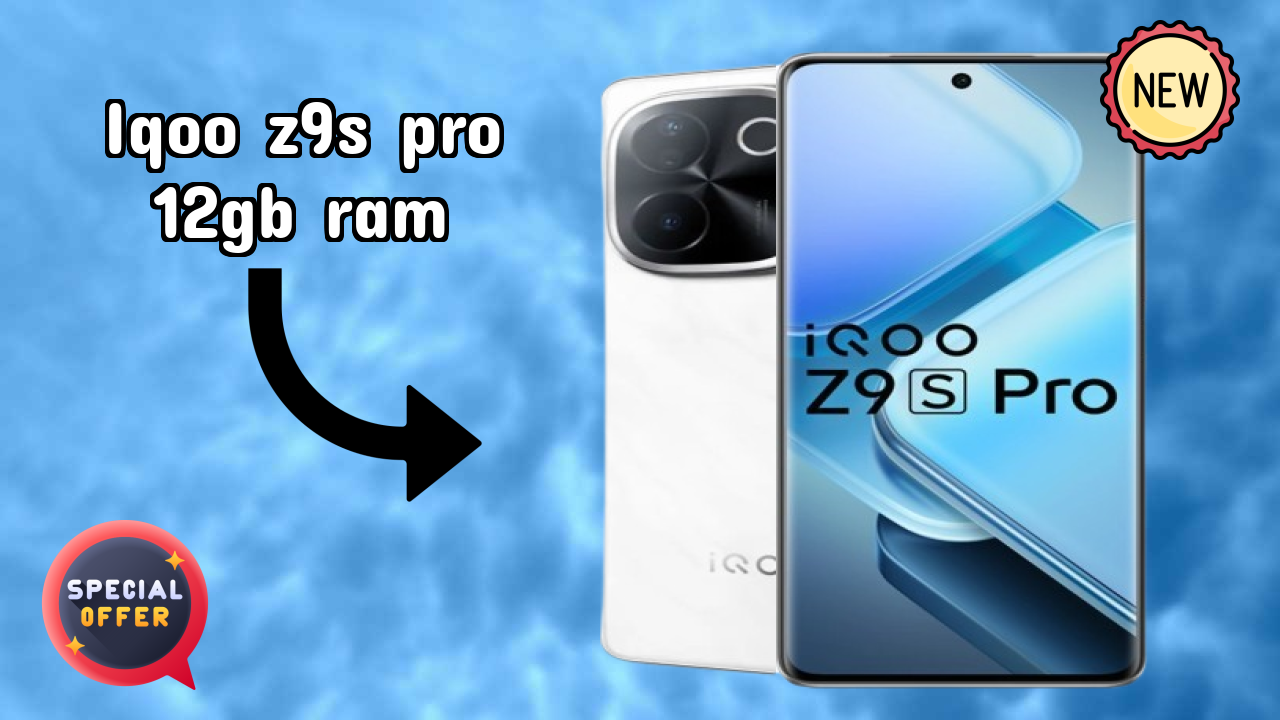 IQOO Z9s Pro 12GB RAM at ₹28,990 - Complete Buying Guide