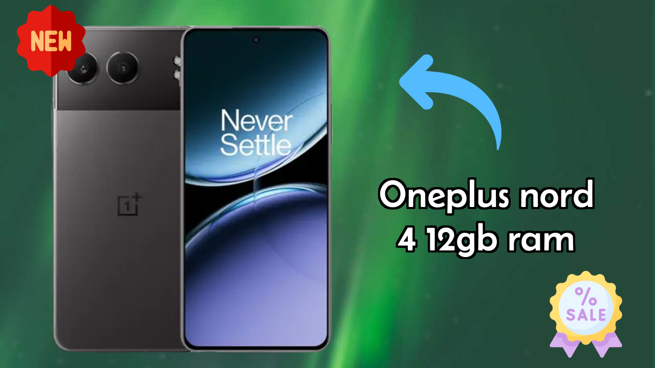 OnePlus Nord 4 12GB RAM Price: ₹29,321 - Is It Worth Buying?