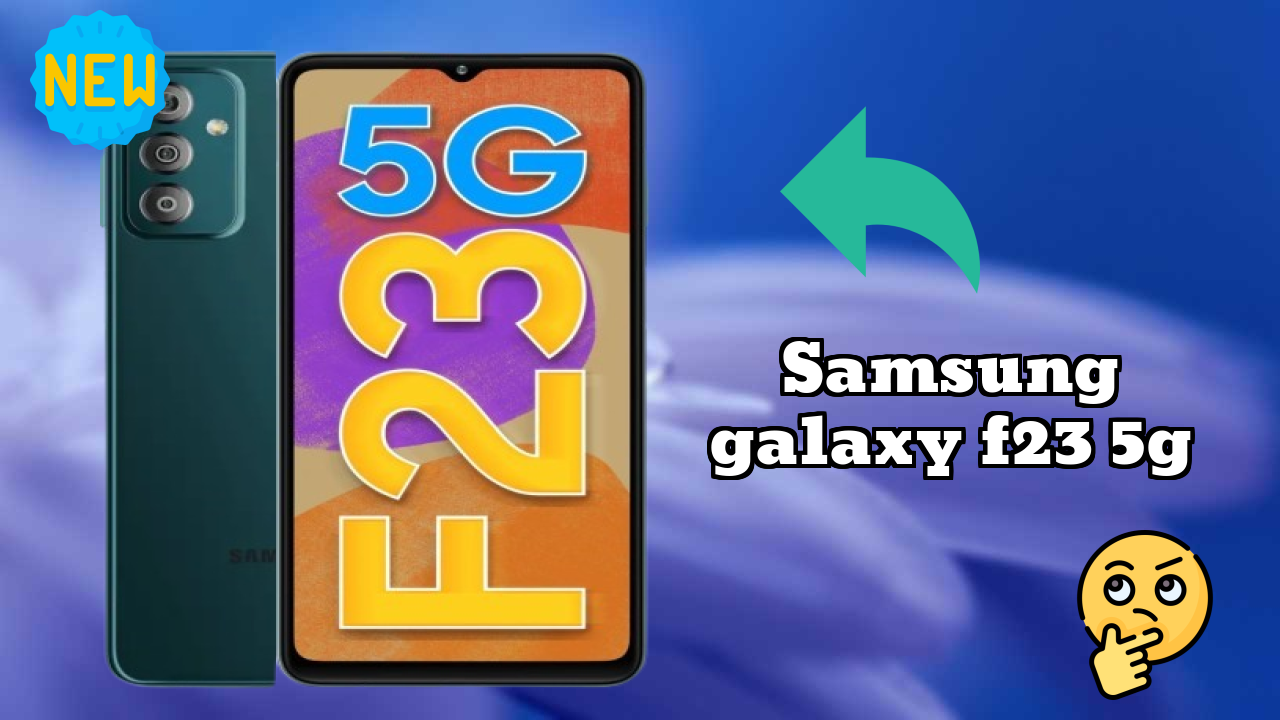 Samsung Galaxy F23 5G at ₹12,999 - Complete Review Guide