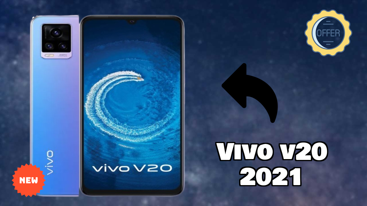 Vivo V20 2021 at ₹27,990 - Complete Buying Guide